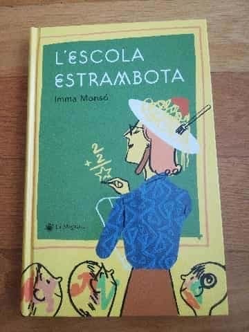 LEscola estrambota