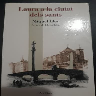 Laura a la ciutat dels Sants