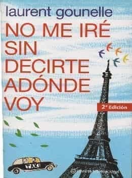 No me iré sin decirte adónde voy