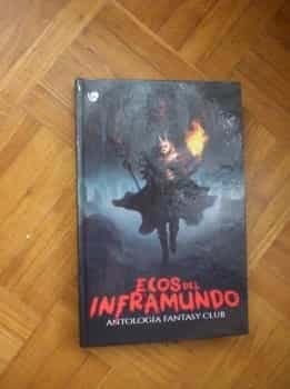 Ecos del inframundo antología fantasy club
