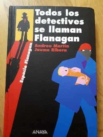 Todos los detectives se llaman Flanagan