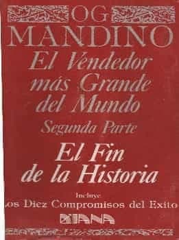 El Vendedor Más Grande del Mundo. 2a. Parte. Fin de la Historia.