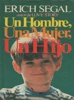 Un Hombre Una Mujer Un Hijo