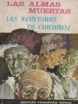 Las Almas Muertas - Las Aventuras de Chichikov