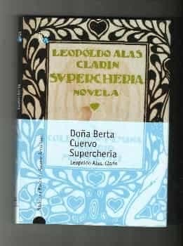 Doña Berta Cuervo y Superchería 