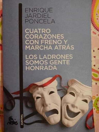 Cuatro corazones con freno y marcha atrás  Los ladrones somos gente honrada