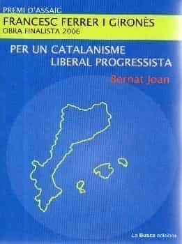 Per un catalanisme liberal progressista