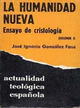 HUMANIDAD NUEVA LA - ENSAYO DE CRISTOLOGIA
