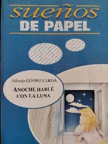 Anoche hablé con la luna