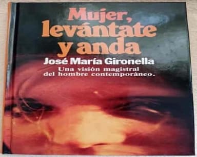 Mujer, levantate y anda
