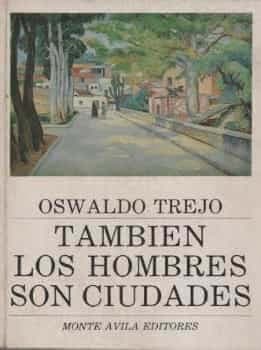 También los hombres son ciudades