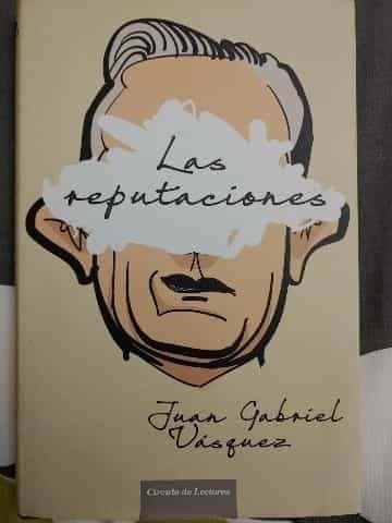 LAS REPUTACIONES.
