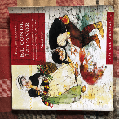 El Conde Lucanor / Count Lucanor (Clasicos Adaptados / Adapted Classics)