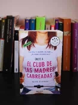 El club de las madres cabreadas