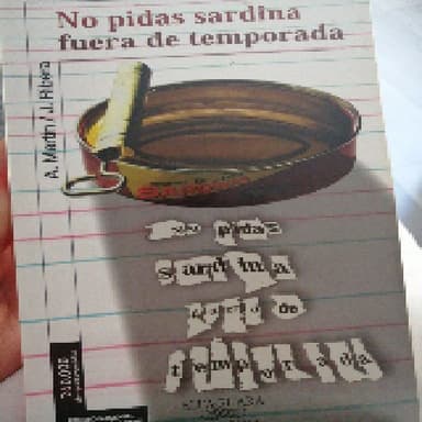 No pidas sardina fuera de temporada