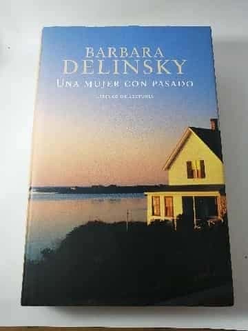Una mujer con pasado