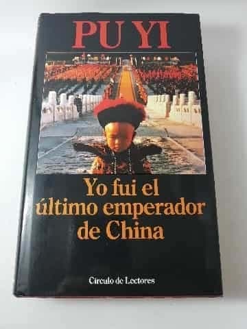 Yo fui el último emperador de China