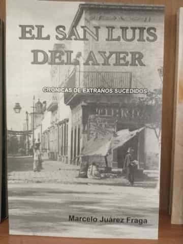 El San Luis del ayer