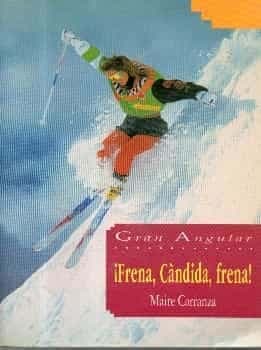 Frena Càndida frena!