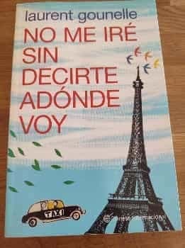 No me iré sin decirte adónde voy