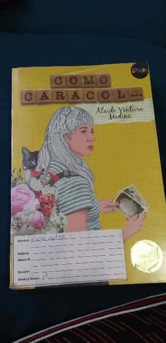 Como caracol...