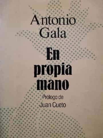 En propia mano