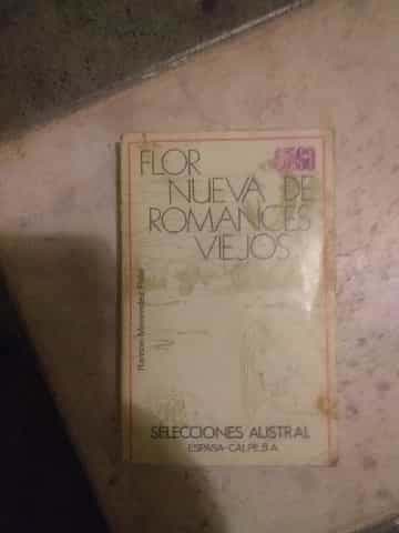 FLOR NUEVA DE ROMANCES VIEJOS