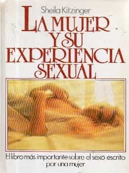 La Mujer y Su Experiencia Sexual