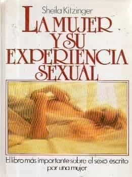 La Mujer y Su Experiencia Sexual