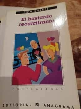 El bastardo recalcitrante
