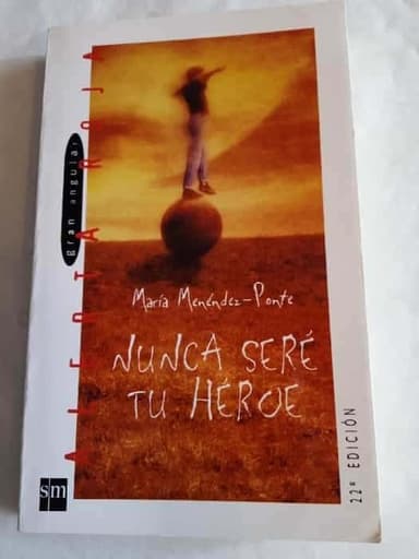 Nunca sere tu heroe I Will Never Be Your Hero