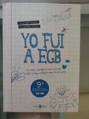 Yo fui a EGB