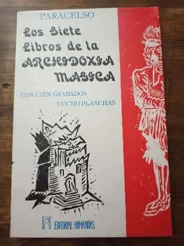Los Siete Libros de La Archidoxia Magica