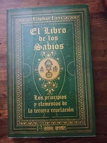 El libro de los sabios : los principios y elementos de la tercera revelación