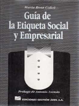 Guía de la etiqueta social y empersarial