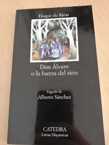 Don Alvaro o la fuerza del sino