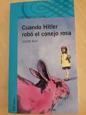 Cuando Hitler Robó El Conejo Rosa