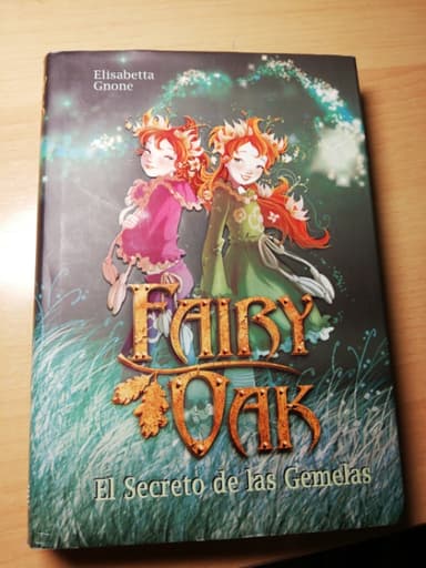 Fairy Oak: el secreto de las gemelas