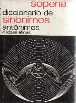 Diccionario de sinónimos antónimos e ideas afines