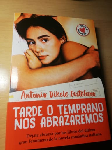 tarde o temprano nos abrazaremos 
