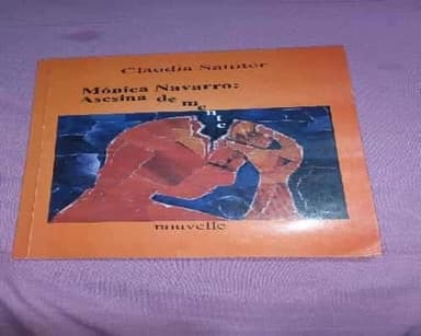 Mónica Navarro : asesina de mente 