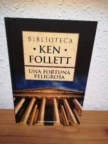 Una fortuna peligrosa