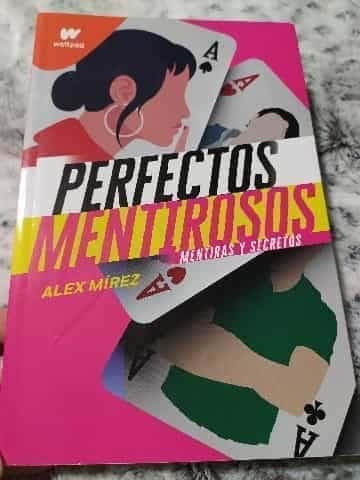 Perfectos mentirosos, Mentiras y Secretos