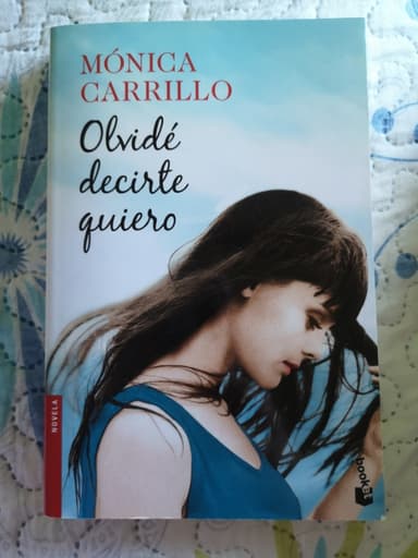 olvide decirte quiero 