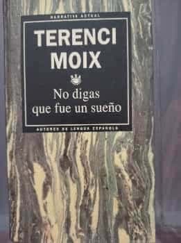 No Digas Que Fue Un Sueño