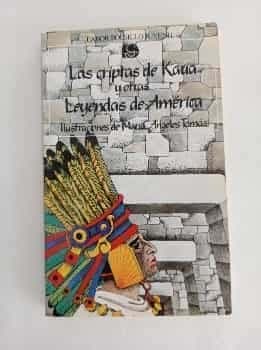 Las criptas de Kaua y otras Leyendas de America