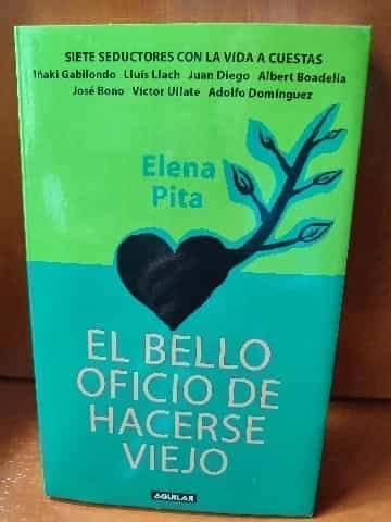 El bello oficio de hacerse viejo