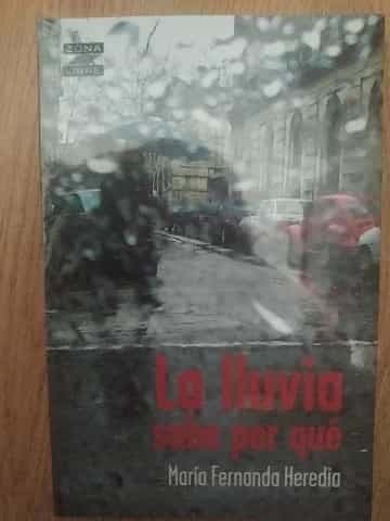 La lluvia sabe porque