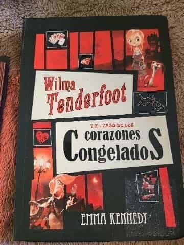Wilma Tenderfoot y el caso de los corazones congelados