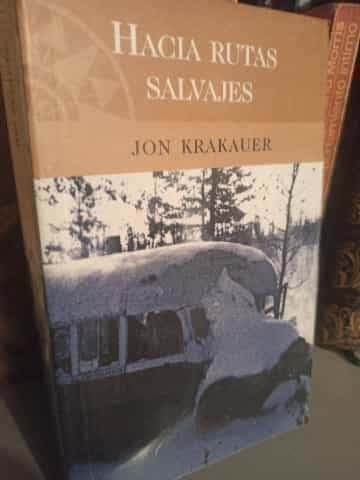 Hacia rutas salvajes